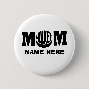HOCKEY MOM (CUSTOM) 2 INCH ROUND BUTTON