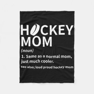 Hockey Mom Definition Ice Hockey Player Funny Hock Fleece Blanket