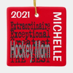 Hockey Mom Extraordinaire CUSTOM Ceramic Ornament