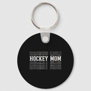 Hockey Mom Funny Layered Text Mother Mama Coach _1 Keychain