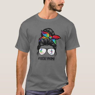Hockey Mom Messy Bun Hair Glasses, Hockey Mama Mes T-Shirt