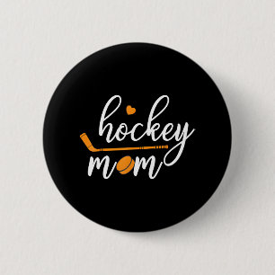 Hockey Mom Mother Mom 2 Inch Round Button