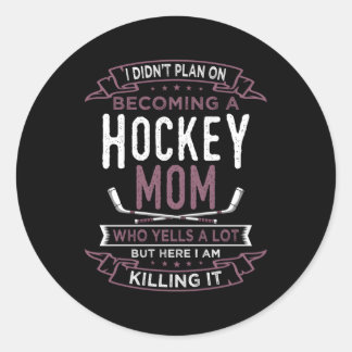 Hockey Mom Player Sports Mother'S Day Classic Round Sticker