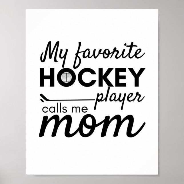 Hockey Mom poster favourite player white (Front)