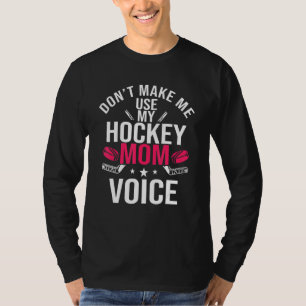 Hockey Mom Team Player Mother S Day Field Ice Game T-Shirt