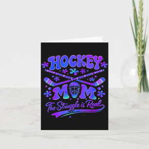 Hockey Mom The Struggle Is Real Goalie Mask Sticks Card