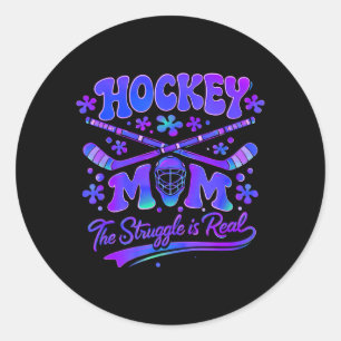 Hockey Mom The Struggle Is Real Goalie Mask Sticks Classic Round Sticker