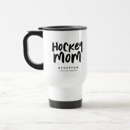 Hockey mom trendy black type personalized travel mug