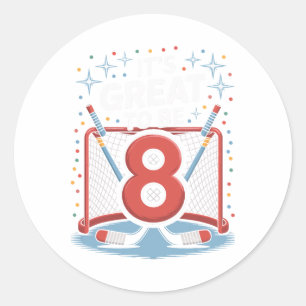 Hockey Net And Sticks It's Great To Be 8  Classic Round Sticker