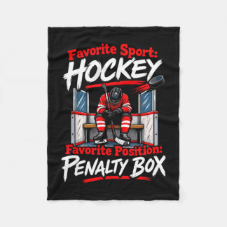 Hockey penalty box funny player quote fleece blanket