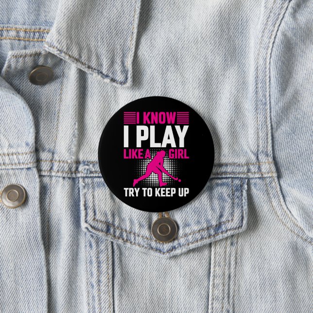 Hockey Play Like a Girl 3 Inch Round Button (In Situ)