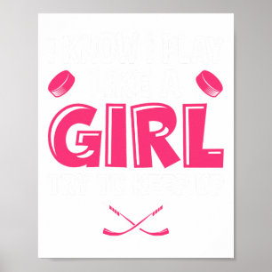 Hockey Play Like A Girl Humor Lover Ice Hockey Pla Poster