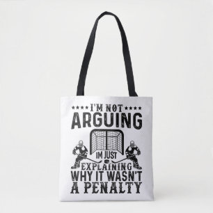 Hockey Player Arguing Gift Funny Hockey Tote Bag