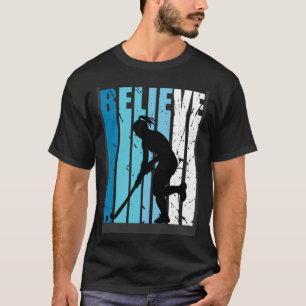 Hockey Retro Believe Turquoise Field Hockey Fan Wo T-Shirt