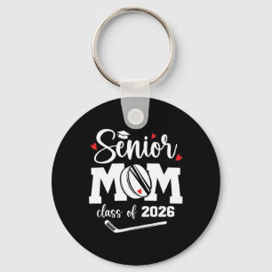 Hockey Senior Mom Cl Of 2026 Ice Hockey Senior Mam Keychain