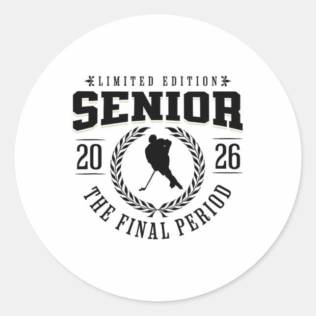 Hockey Senior The Final Period 2026  Classic Round Sticker (Front)