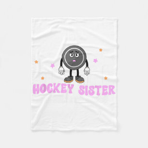 Hockey Sister Frozen And Bored Sister Of A Hockey  Fleece Blanket
