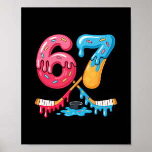Hockey Six Seven Ice Cream Drip Poster