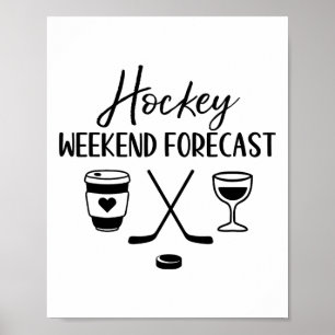 Hockey Weekend Forecast _1  Poster