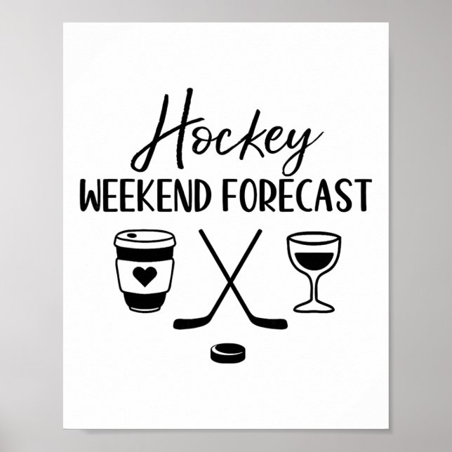Hockey Weekend Forecast _1  Poster (Front)