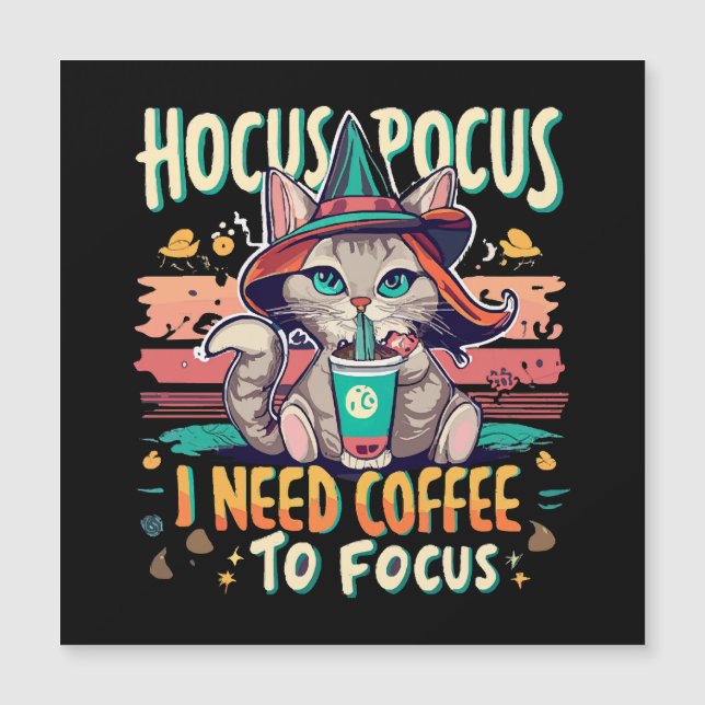 Hocus Focus - I need coffee to focus (Front)