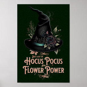 Hocus Pocus and Flower Power Witchy Poster