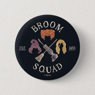 Hocus Pocus Broom Squad Est. 1693 2 Inch Round Button