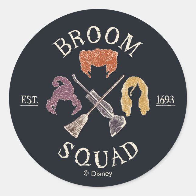 Hocus Pocus Broom Squad Est. 1693 Classic Round Sticker (Front)