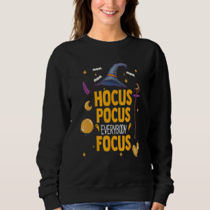 Hocus Pocus Everybody Focus Halloween Outfit Hallo Sweatshirt