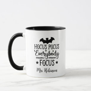 Hocus Pocus Everybody Focus Teacher Name Halloween Mug