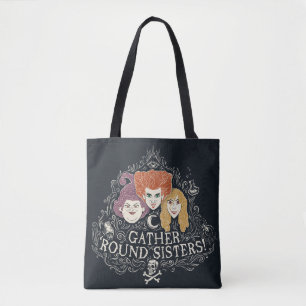 Hocus Pocus Gather 'Round Sisters Tote Bag
