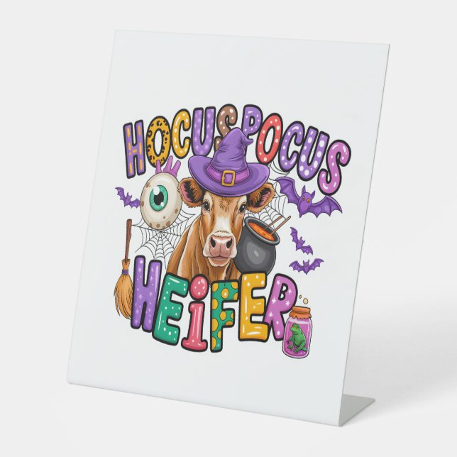 Hocus Pocus Heifer Halloween Cow Pedestal Sign (Front)