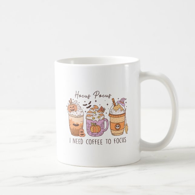 Hocus Pocus I Need Coffee to Focus Coffee Mug (Right)