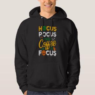 Hocus Pocus I Need Coffee To Focus Halloween Wome Hoodie