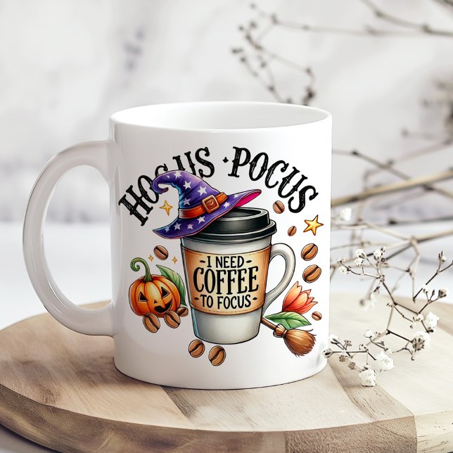 "Hocus Pocus I Need Coffee to Focus" Large Coffee Mug ("Hocus Pocus I Need Coffee to Focus" Giant Coffee Mug on a boho kitchen table with tiny dry flowers)