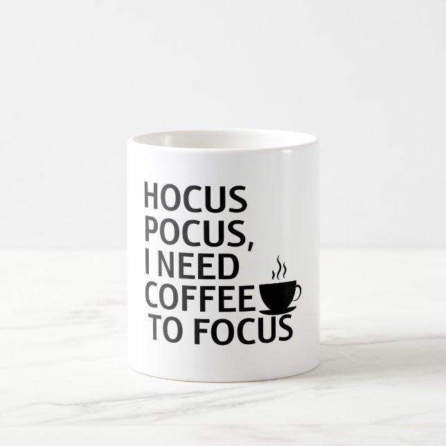 Hocus Pocus, I Need Coffee to Focus Mug (Center)