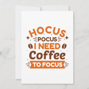 Hocus Pocus I Need Coffee To Focus Thank You Card