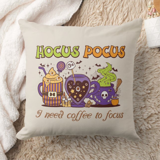 Hocus Pocus - I Need Coffee To Focus Throw Pillow (Blanket)