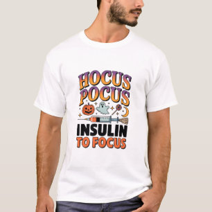 Hocus Pocus I Need Insulin to Focus Diabetes Ghost T-Shirt
