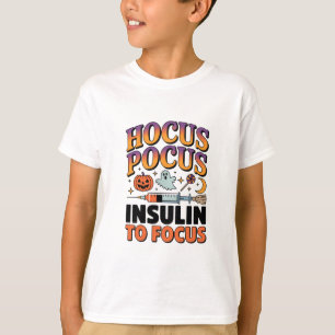 Hocus Pocus I Need Insulin to Focus Diabetes Ghost T-Shirt