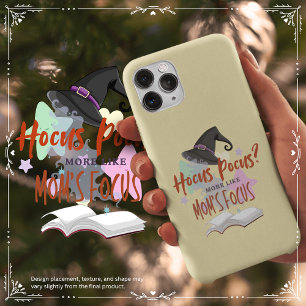 Hocus Pocus? More Like Mom's Focus iPhone 15 Case