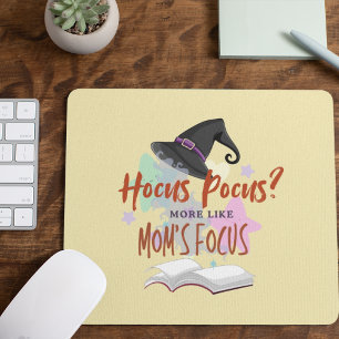 Hocus Pocus? More Like Mom's Focus Mouse Pad