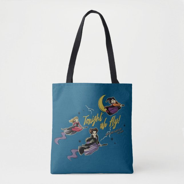 Hocus Pocus Tonight We Fly Broom Squad Tote Bag (Front)