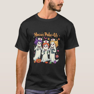 Hocus-Poke Us Nursing Spooky Halloween Ghost T-Shirt