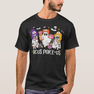 Hocus Poke-Us Witch Nurse Funny Halloween Spooky H T-Shirt