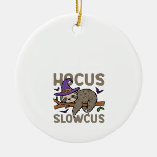 Hocus Slowcus Funny Halloween Sloth Classic T-Shir Ceramic Ornament