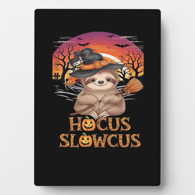 Hocus Slowcus Sloth lovers Halloween costume tee E Plaque (Front)