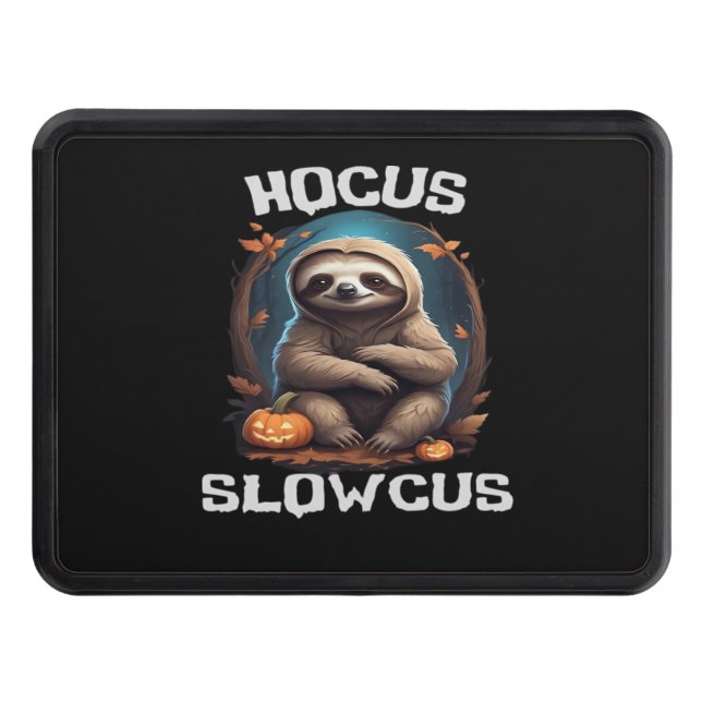 Hocus Slowcus Sloth lovers Halloween costume tee E Trailer Hitch Cover (Front)
