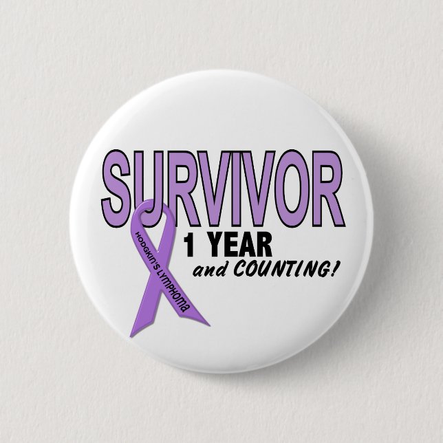 Hodgkins Lymphoma 1 Year Survivor 2 Inch Round Button (Front)