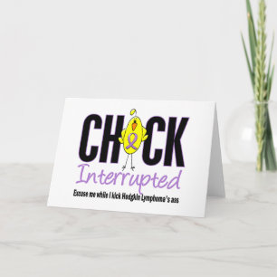 Hodgkins Lymphoma Chick Interrupted Card
